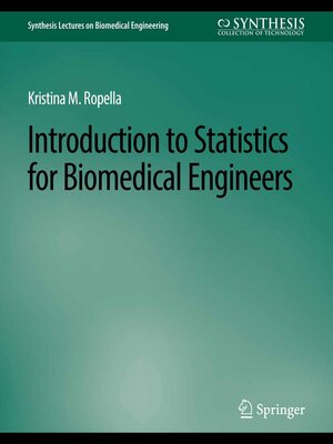 cover image of Introduction to Statistics for Biomedical Engineers